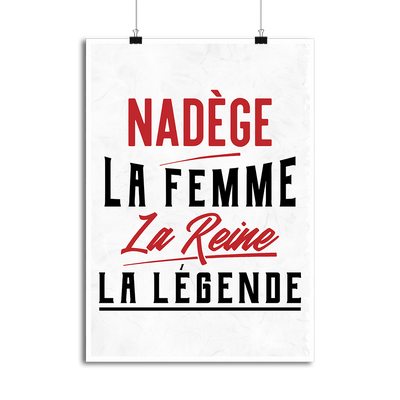 Affiche nadège la femme la reine la légende