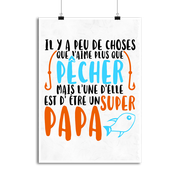 Affiche pêcheur et super papa