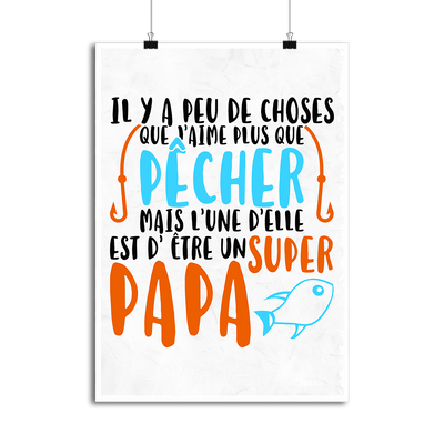 Affiche pêcheur et super papa