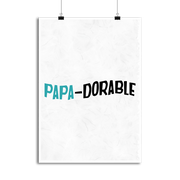 Affiche papa-dorable