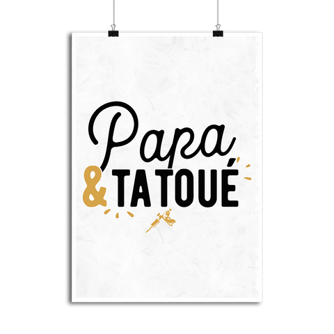 Affiche papa & tatoué