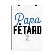 Affiche papa fêtard