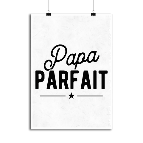 Affiche papa parfait