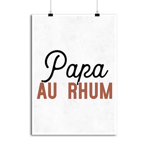 Affiche pas cher papa au rhum