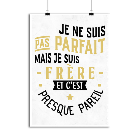 Affiche pas parfait mais frère