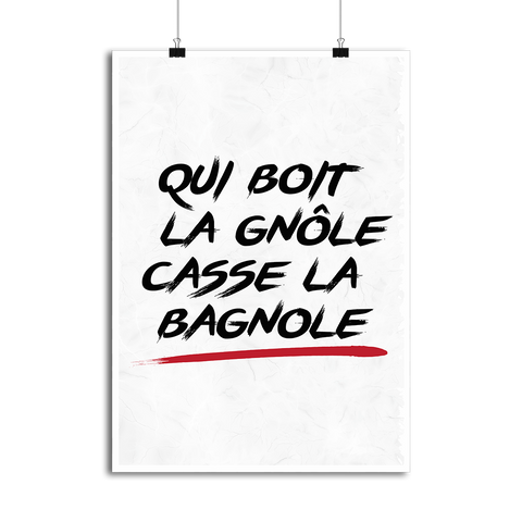 Affiche qui boit la gnole