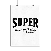 Affiche super beau-frère