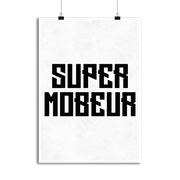 Affiche super mobeur
