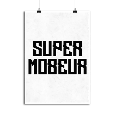 Affiche super mobeur