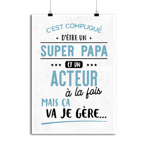 Affiche super papa et acteur