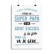 Affiche super papa et agent d'accueil