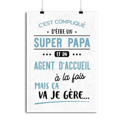 Affiche super papa et agent d'accueil