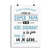 Affiche super papa et aide soignant