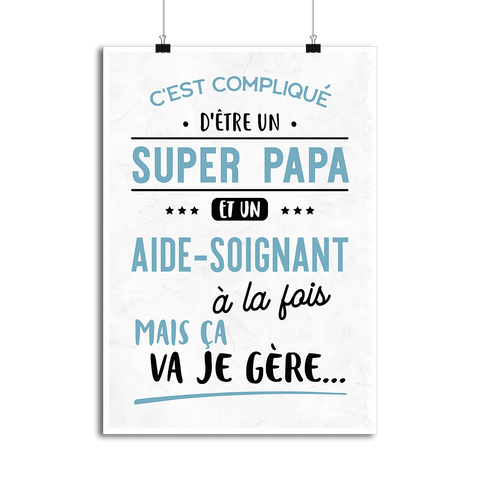 Affiche super papa et aide soignant