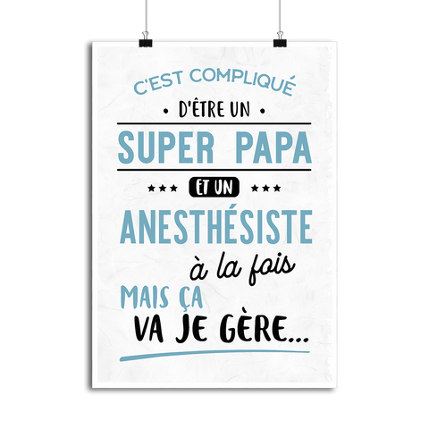 Affiche super papa et anesthésiste