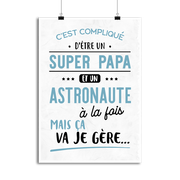 Affiche super papa et astronaute