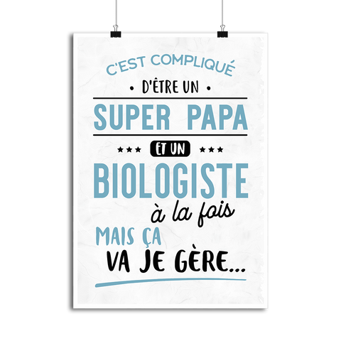 Affiche super papa et biologiste