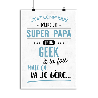 Affiche super papa et geek