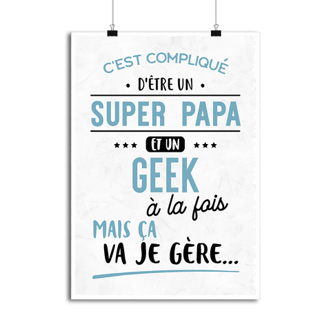 Affiche super papa et geek