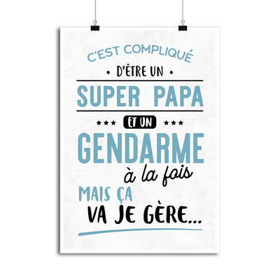 Affiche super papa et gendarme