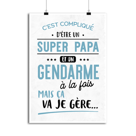 Affiche super papa et gendarme