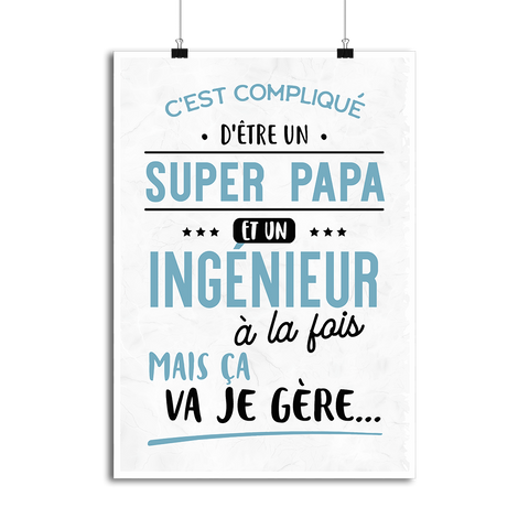 Affiche super papa et ingénieur