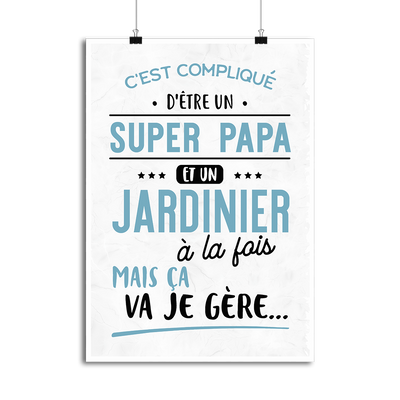 Affiche super papa et jardinier