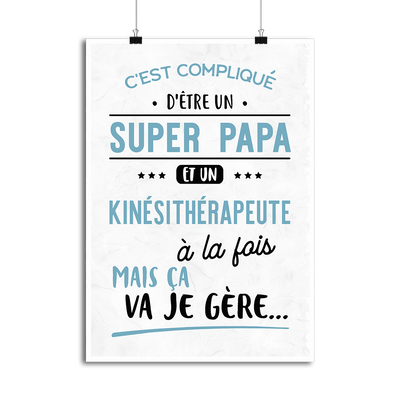 Affiche super papa et kinésithérapeute