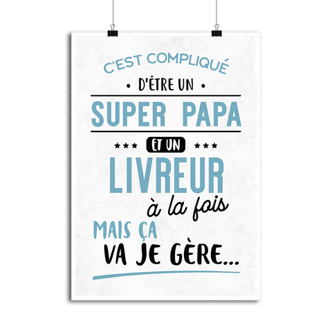 Affiche super papa et livreur