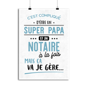 Affiche super papa et notaire