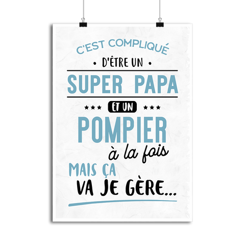 Affiche super papa et pompier