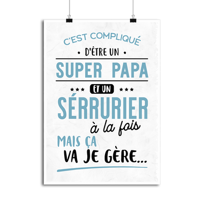 Affiche super papa et sérrurier