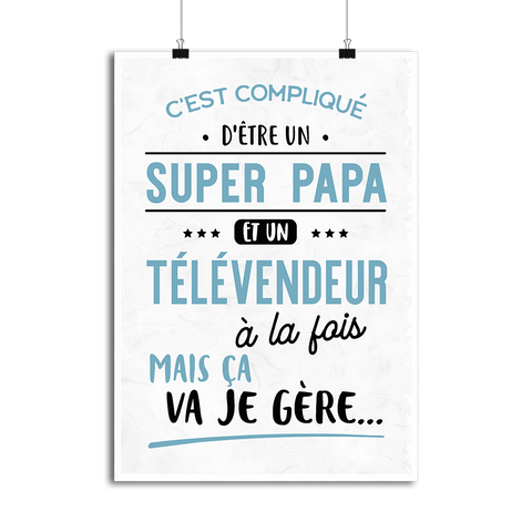 Affiche super papa et télévendeur