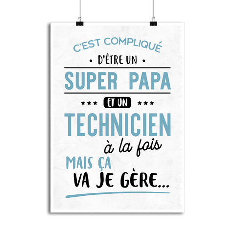 Affiche super papa et technicien