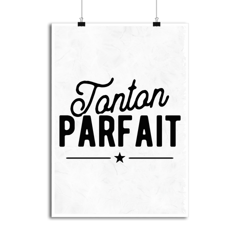 Affiche tonton parfait