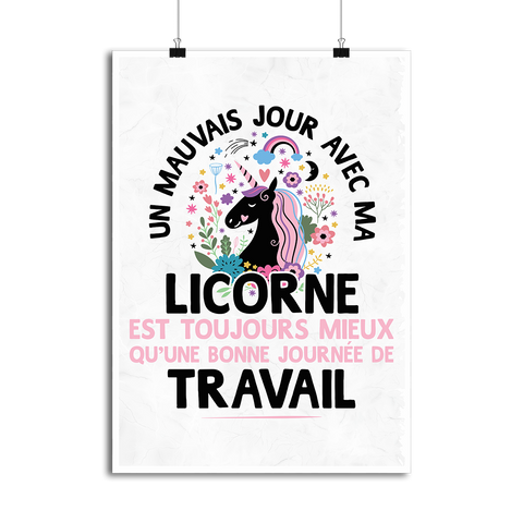 Affiche un mauvais jour avec ma licorne