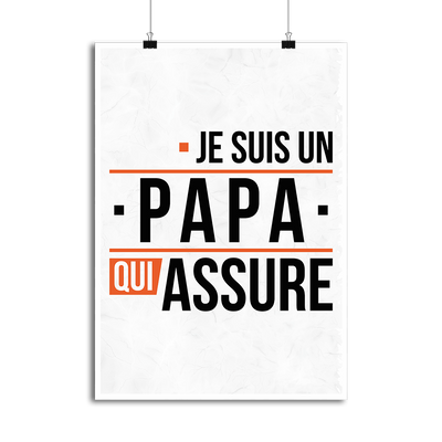 Affiche un papa qui assure