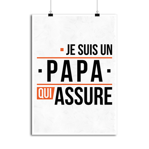 Affiche un papa qui assure