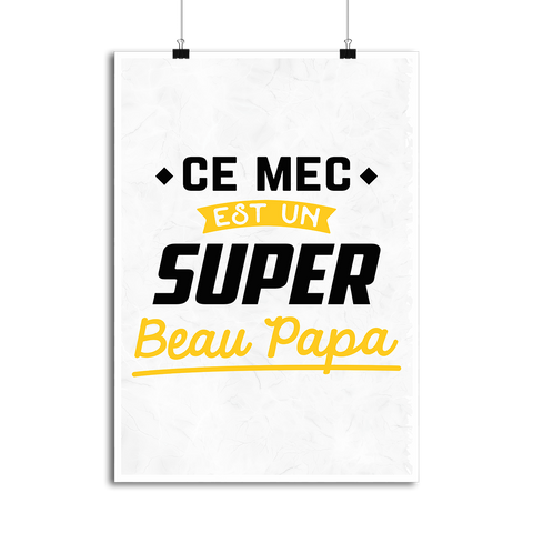 Affiche un super beau papa