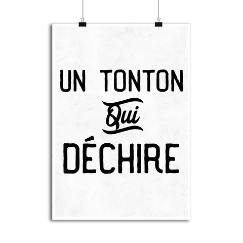 Affiche un tonton qui déchire 3