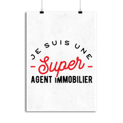 Affiche une super agent immobilier