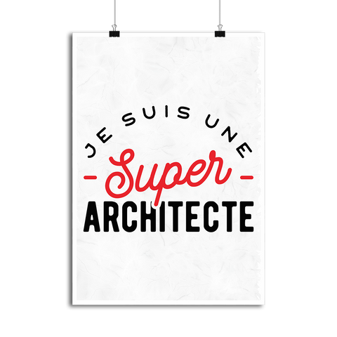 Affiche une super architecte