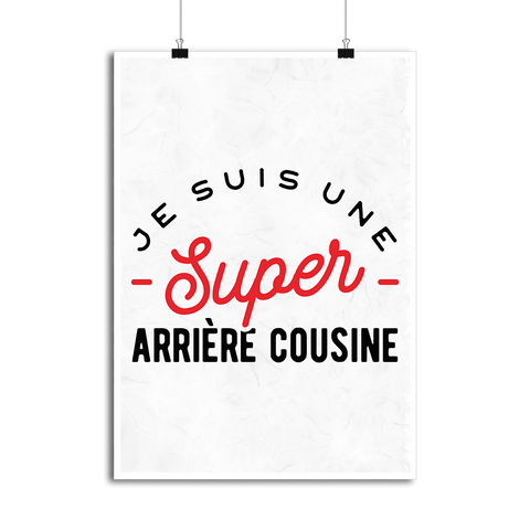 Affiche une super arrière cousine