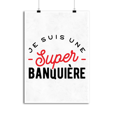Affiche une super banquière