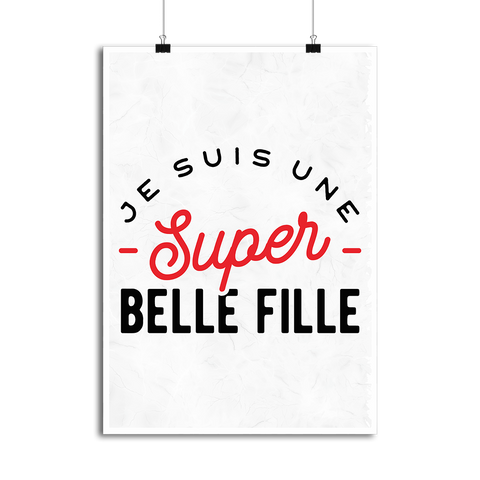 Affiche une super belle fille
