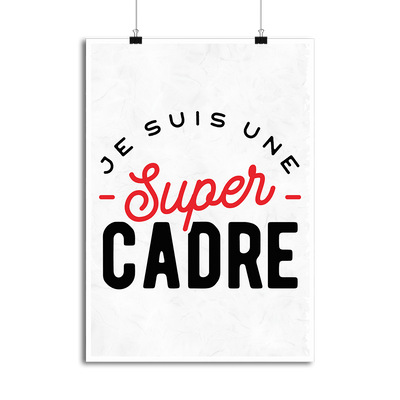 Affiche une super cadre