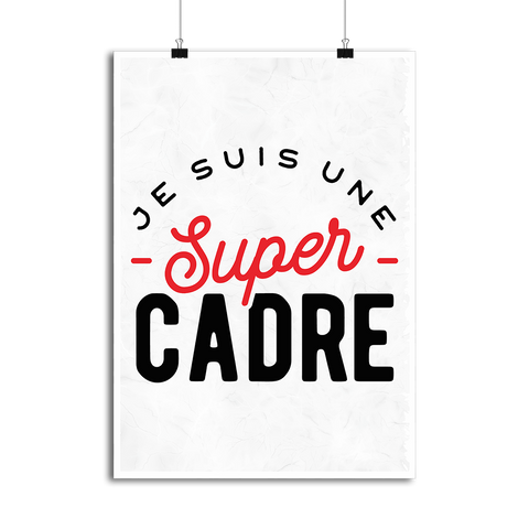 Affiche une super cadre