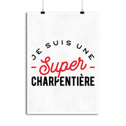 Affiche une super charpentière