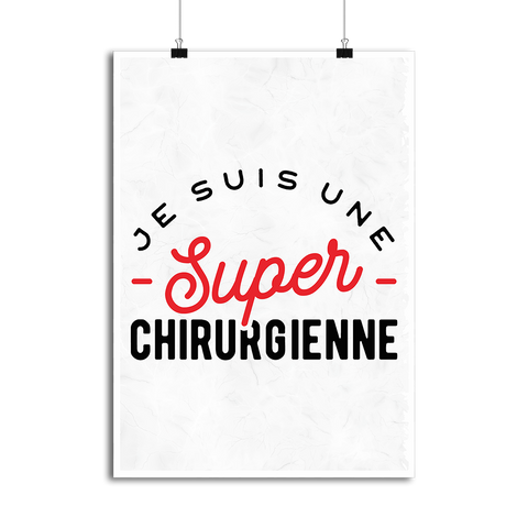 Affiche une super chirurgienne