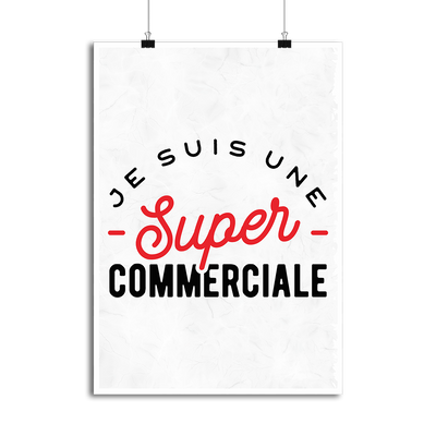 Affiche une super commerciale